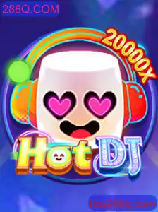 Descubra o Mundo de HotDJ: O Jogo Revolucionário de 288Q.COM