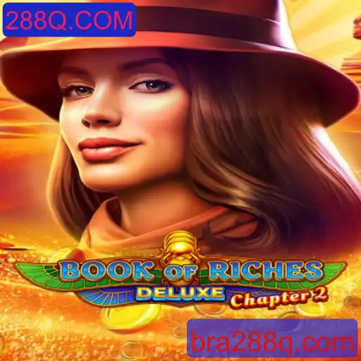 Explorando o Fascinante Universo de BookofRichesDeluxeChapter2